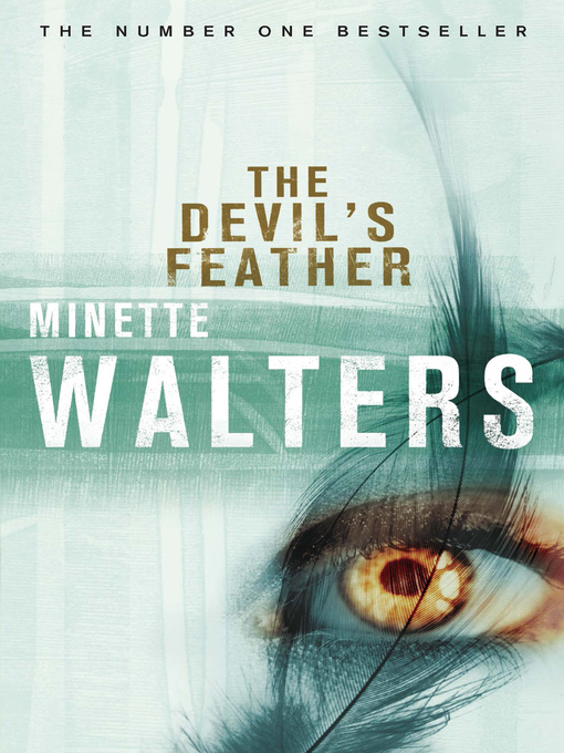 Title details for The Devil's Feather by Minette Walters - Wait list